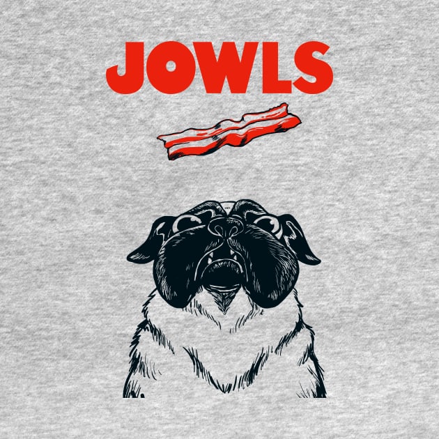 JOWLS Pug-Based Movie Parody Poster by cartoonowl